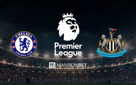 Chelsea vs Newcastle prediction, odds, betting tips and best bets for.